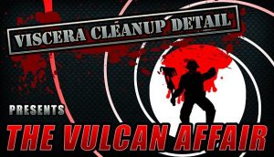 Viscera Cleanup Detail - Vulcan