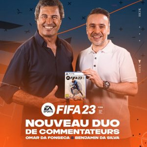 FIFA 23 Omar Da Fonseca et Benjamin Da Silva
