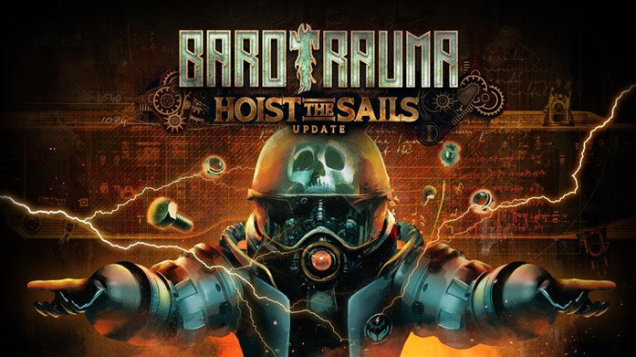 Barotrauma Hoist the Sails 2022 Daedelic Entertainment