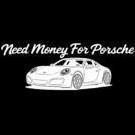 needmoneyforporsche