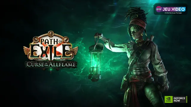 Path of Exile Curse of the Allflame rejoint GeForce NOW