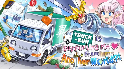 Official Truck-kun is Supporting Me from Another World?! artwork featuring the magical truck