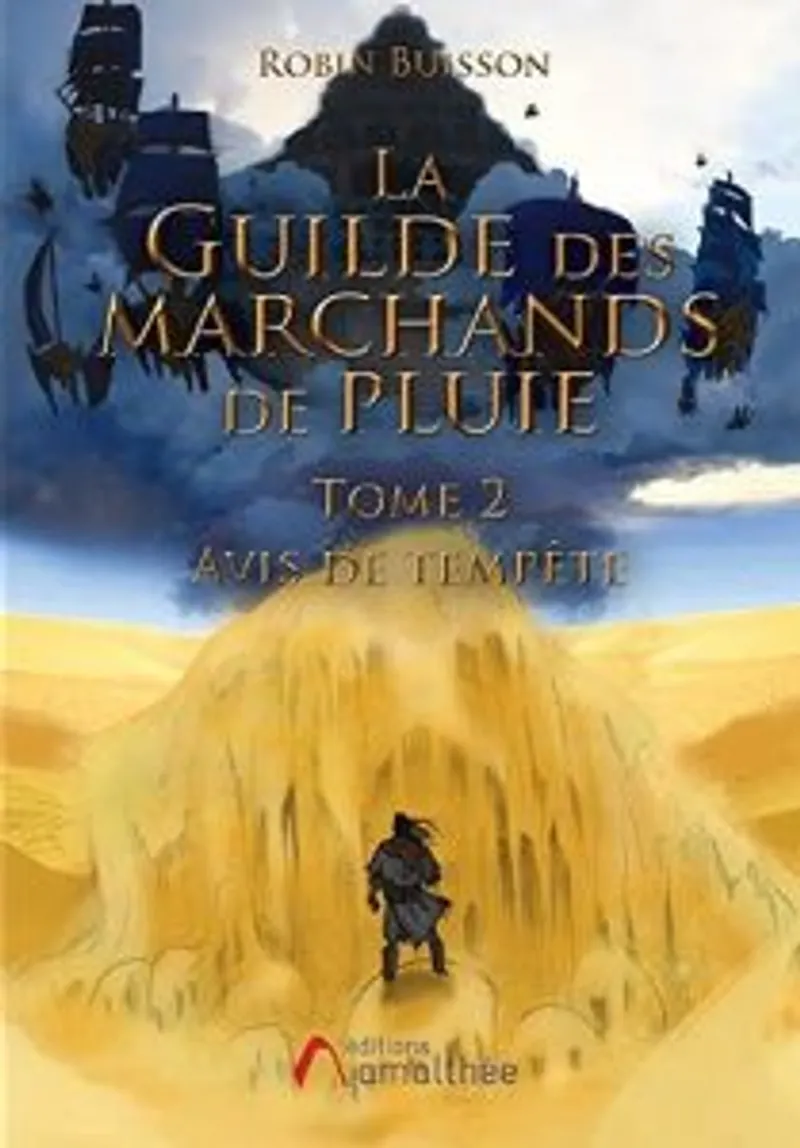 Guilde des Marchands de Pluie Tome 2