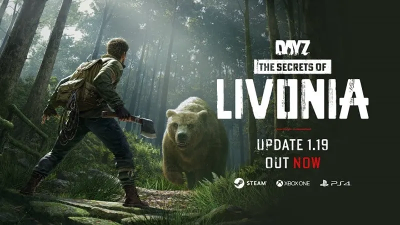 Dayz les Secrets de Livonia plateformes PC, Xbox One, PS4 Bohemia Interactive mise à jour 1.19
