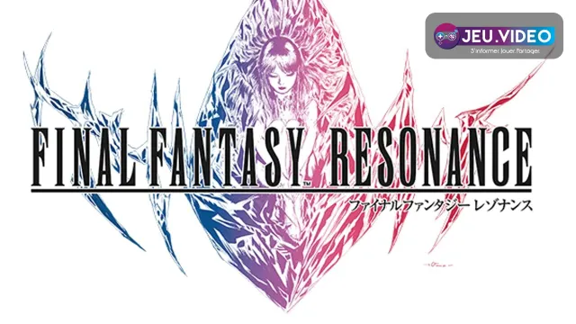 Final Fantasy Resonance trailer avec héros et décors HD-2D lumineux