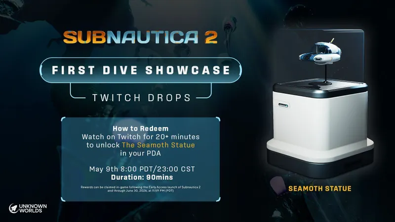 Subnautica 2 showcase Twitch Drops avec récompense Seamoth Statue en jeu