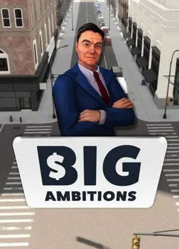 Big Ambitions — jaquette du jeu