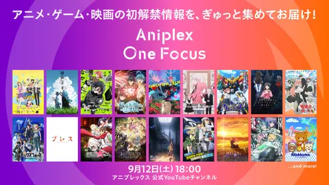 Aniplex One Focus présente le titre et la programmation du showcase du 12 septembre