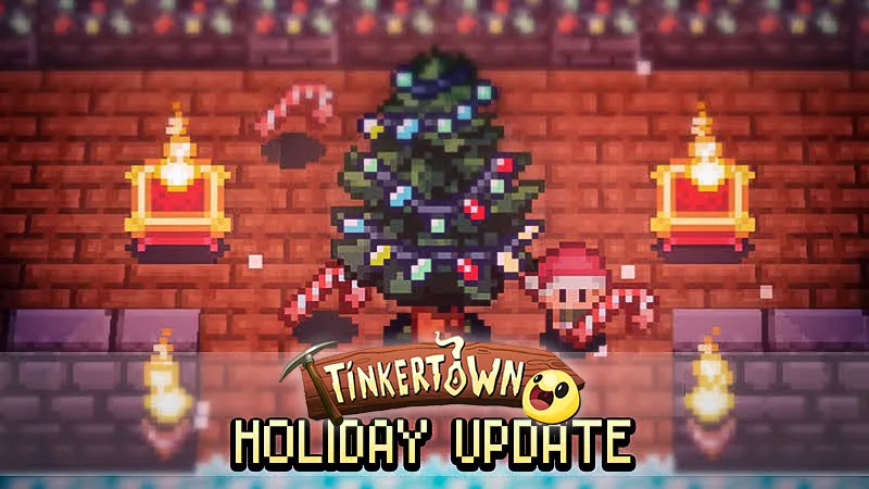 Tinkertown - Holiday Update