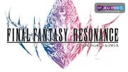 Final Fantasy Resonance trailer avec héros et décors HD-2D lumineux