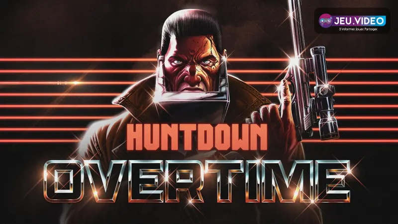 Huntdown : Overtime dévoile son accès anticipé le 7 mai
