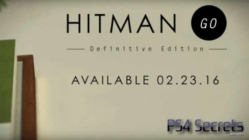 Hitman GO Definitive Edition va sortir sur PC, PS4 et Vita