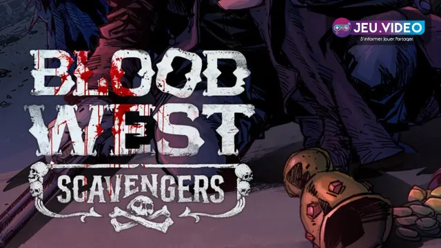 Blood West date de sortie montrant le visuel officiel de Scavengers