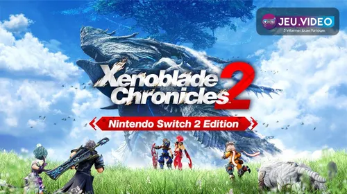 Xenoblade Chronicles 2 Switch 2 avec Rex et Pyra dans la nouvelle édition
