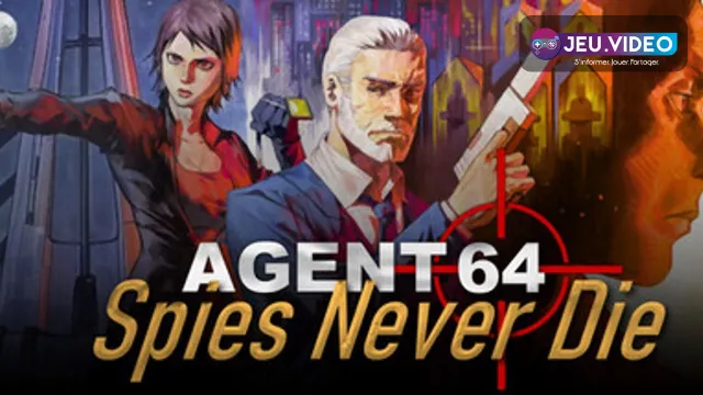 Agent 64 trailer montrant le FPS d’espionnage rétro et sa date de sortie