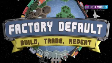 Visuel officiel de Factory Default : Build, Trade, Repeat