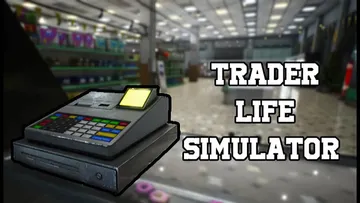 Trader Life Simulator — jaquette du jeu