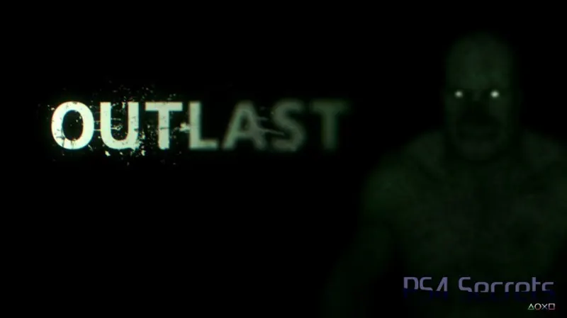 Outlast, la peur sur PS4