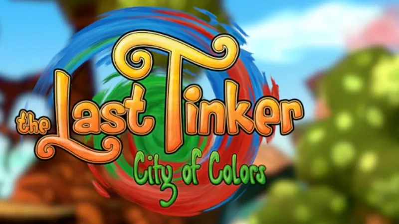 The Last Tinker : City of Colors
