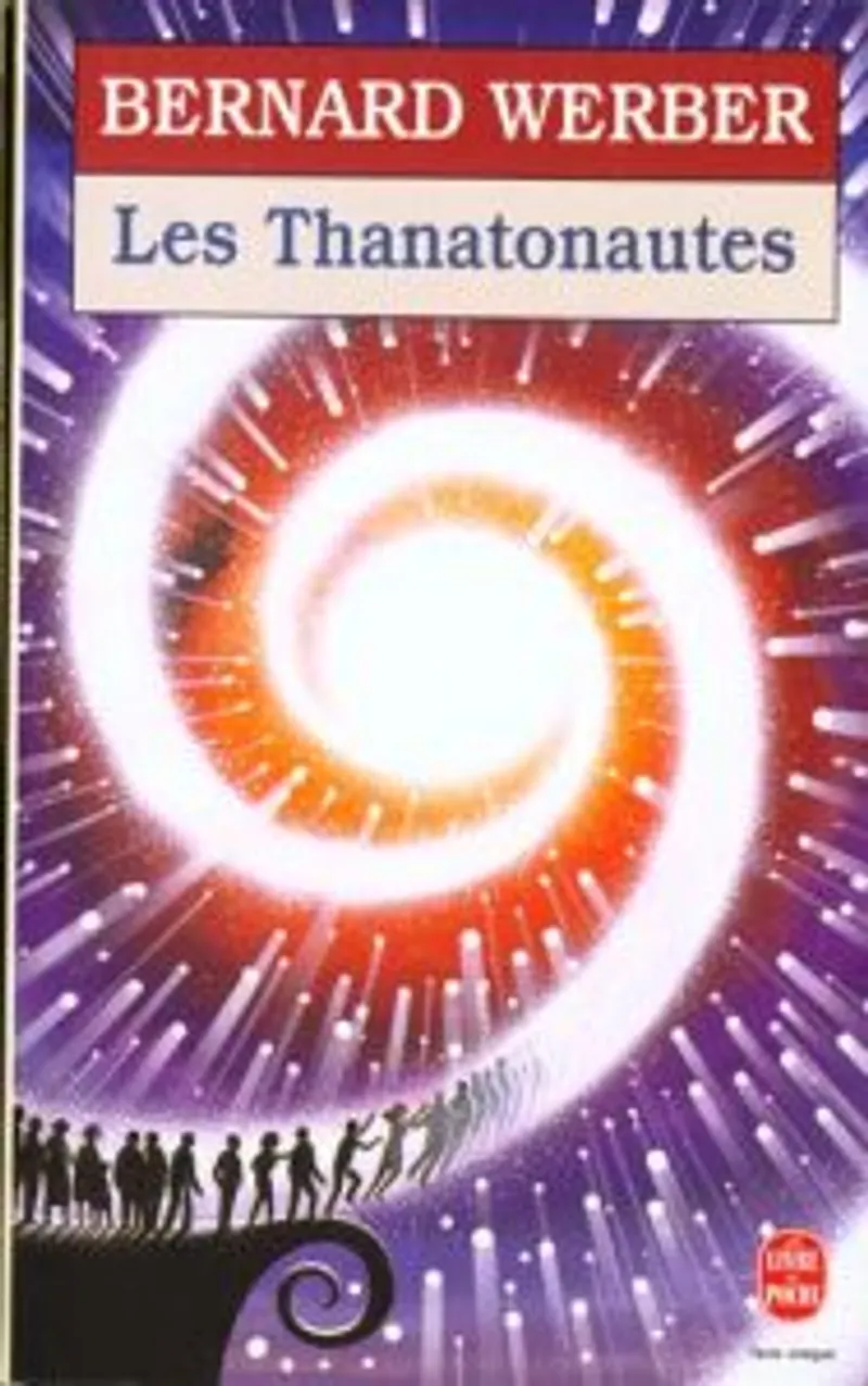 Livre Les Thanatonautes de Bernard Werber