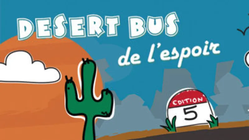 Le Desert Bus de l'Espoir, un événement caritatif