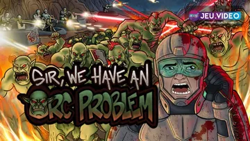 Sir, We Have an Orc Problem : défense contre une horde d’orcs