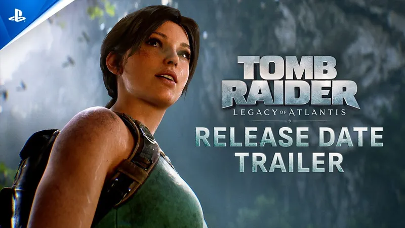 Trailer State of Play de Tomb Raider Legacy of Atlantis sur PS5