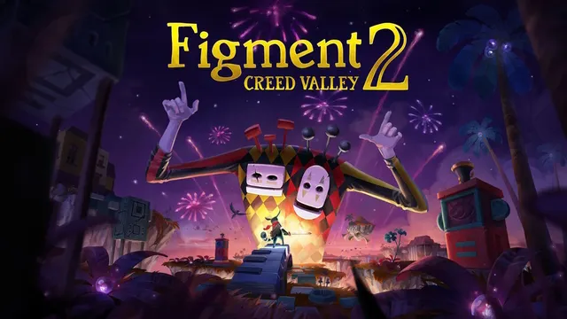 Figment 2 : Creed Valley – Repartez à l’exploration de l’esprit humain dans cette comédie musicale jouable !