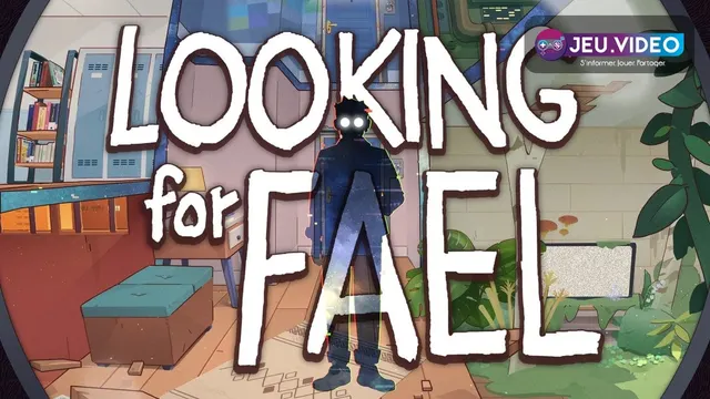 Looking for Fael date de sortie et appartement surréaliste du jeu